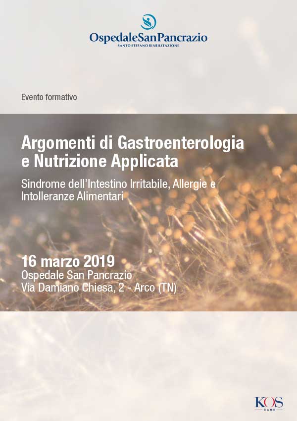 16 marzo 2019 - Evento ECM: Argomenti di Gastroenterologia e Nutrizione Applicata: sindrome dell’Intestino Irritabile, Allergie e Intolleranze Alimentari. 16 marzo 2019, Arco (TN)